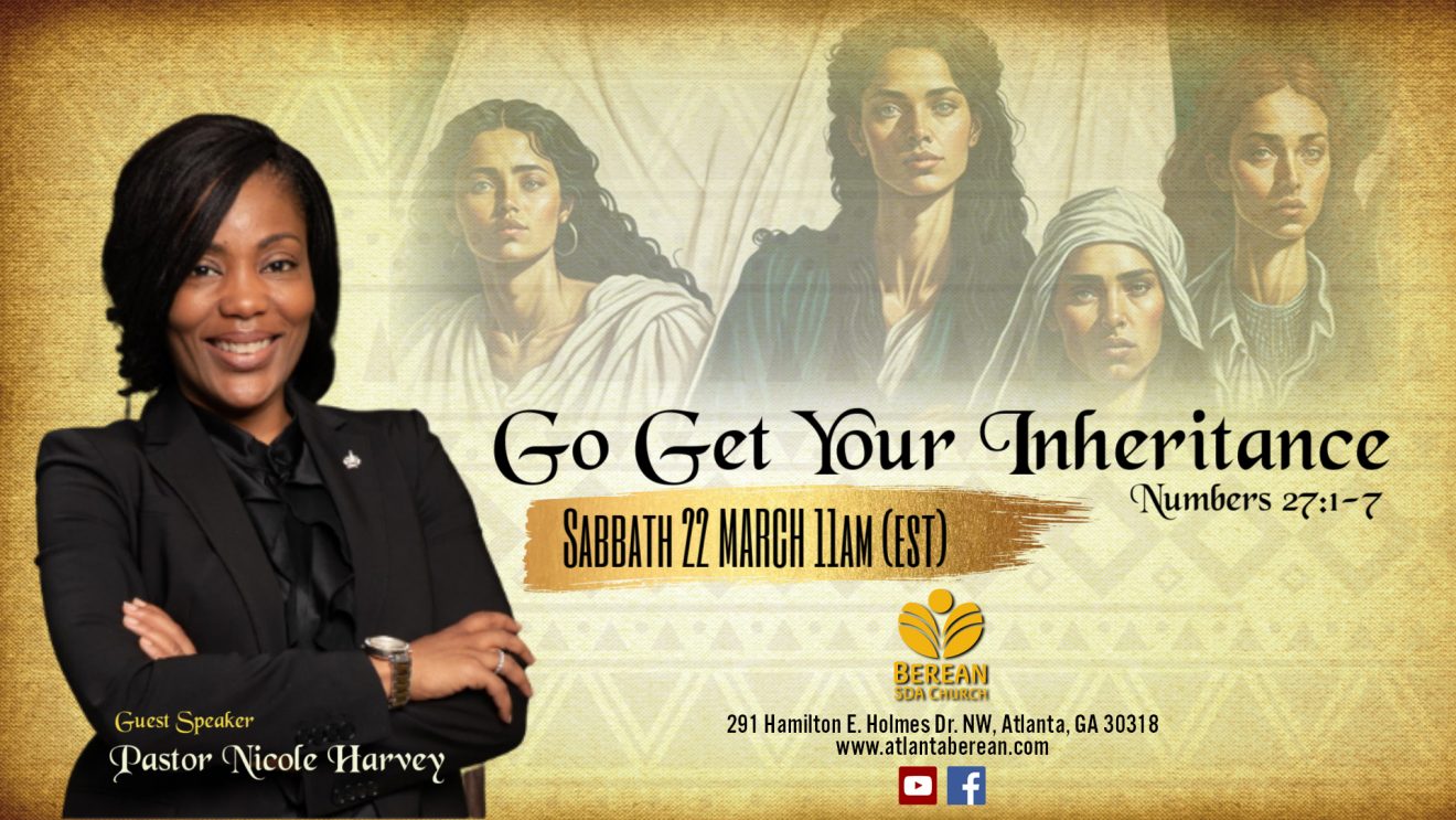 ＂Go Get Your Inheritance＂ | Pastor Nicole Harvey | March 22nd @ 11:00 am (EST)