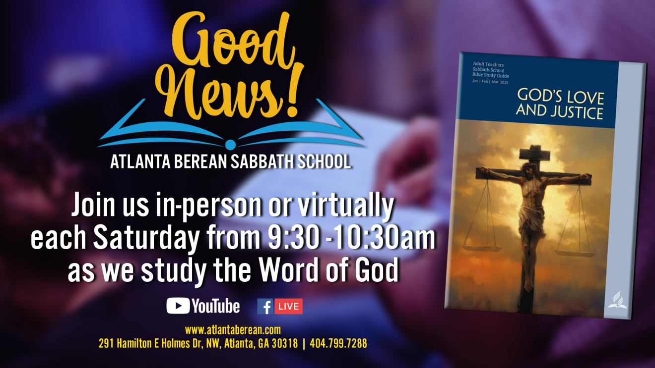 Sabbath School Good News!  God's Love and Justice