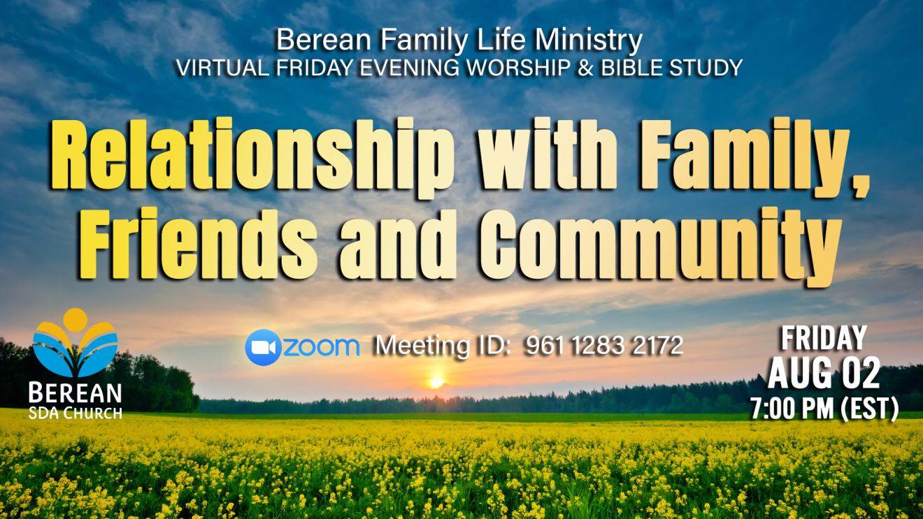 Berean Family Life Ministry Virtual Friday Evening Worship & Bible Study | August 2nd @ 7:00 pm
