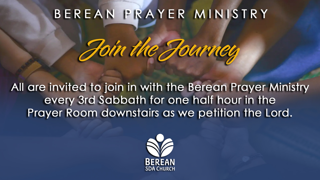 Berean Prayer Ministry | Join the Journey Every 3rd Sabbath