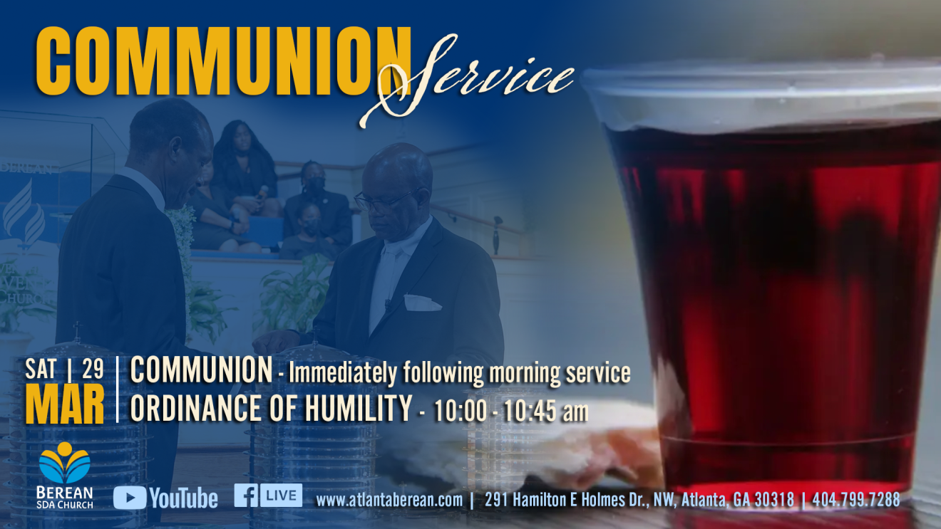 Ordinance of Humility & Communion Service | Sabbath March 29th