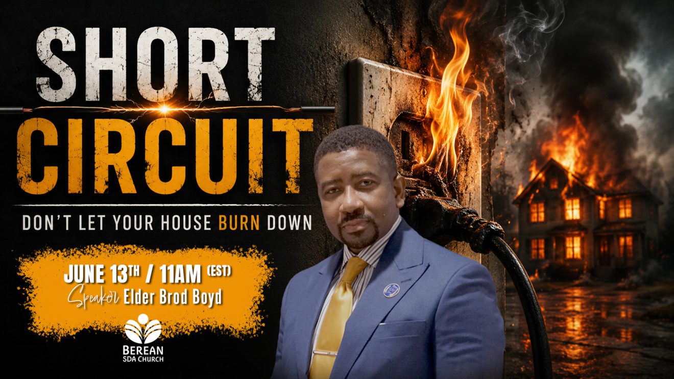 ＂Short Circuit - Don't Let Your House Burn Down＂ | Elder Brod Boyd | Sabbath June 13th @ 11:00 AM